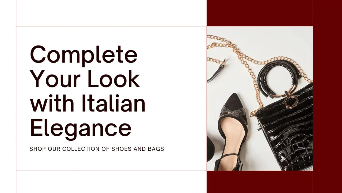 The Ultimate Guide to Italian Shoes and Bag Sets: Unveiling Elegance and Craftsmanship - Milvertons